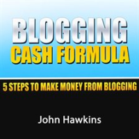 Blogging_Cash_Formula